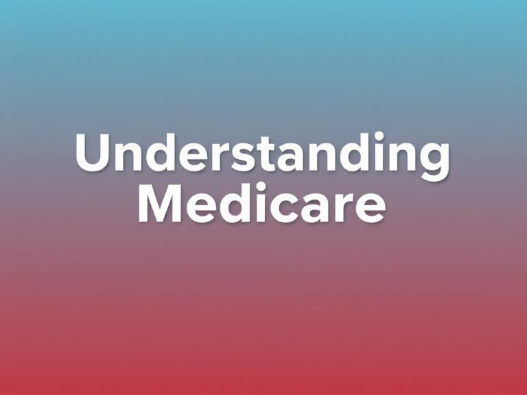 Understanding Medicare